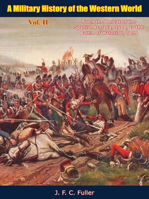 cover image of A Military History of the Western World, Volume II